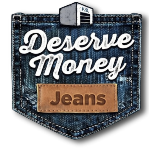 Deserve Money Jeans
